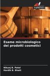 Esame microbiologico dei prodotti cosmetici