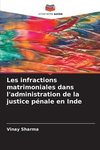 Les infractions matrimoniales dans l'administration de la justice pénale en Inde