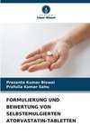 FORMULIERUNG UND BEWERTUNG VON SELBSTEMULGIERTEN ATORVASTATIN-TABLETTEN