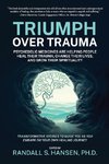 Triumph Over Trauma