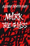 Mark The Glass