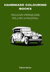 Handmade Colouring Books - Focus on Vintage Cars Vol