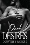 DARK DESIRES