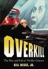 Mesce, B:  Overkill