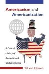 Elteren, M:  Americanism and Americanization