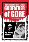 Palmer, R:  Herschell Gordon Lewis, Godfather of Gore