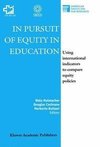 In Pursuit of Equity in Education