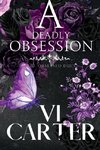 A Deadly Obsession