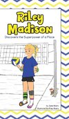 Riley Madison Discovers the Superpower of a Place