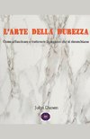 L'arte della Durezza