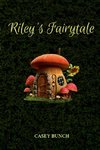 Riley's Fairytale