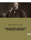 Journal Des Goncourt (Premier Volume)