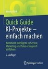 Quick Guide KI-Projekte - einfach machen