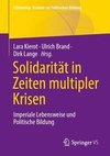 Solidarität in Zeiten multipler Krisen