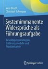 Systemimmanente Widersprüche als Führungsaufgabe