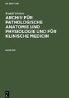 Archiv für pathologische Anatomie und Physiologie und für klinische Medicin, Band 201, Archiv für pathologische Anatomie und Physiologie und für klinische Medicin Band 201