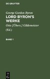 Lord Byron¿s Werke, Band 1, Lord Byron¿s Werke Band 1