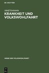 Krankheit und Volkswohlfahrt