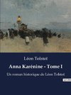 Anna Karénine - Tome I