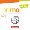 Prima aktiv A2. Band 1 - Kursbuch inkl. E-Book und Arbeitsbuch inkl. E-Book im Paket