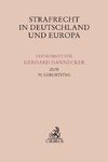 Festschrift für Prof. Dr. Gerhard Dannecker zum 70. Geburtstag