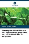 Strategien von Pflanzen, um pathogenen Angriffen mit Hilfe von PRPs zu entgehen