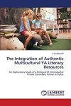 The Integration of Authentic Multicultural YA Literacy Resources