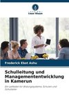 Schulleitung und Managemententwicklung in Kamerun