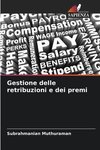 Gestione delle retribuzioni e dei premi