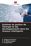 Système de gestion de l'énergie et ses développements dans les réseaux intelligents