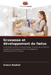 Grossesse et développement du f¿tus