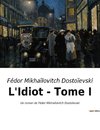 L'Idiot - Tome I