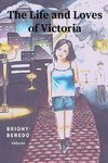 The Life and Loves of Victoria