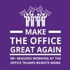 Make the Office Great Again