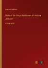 State of the Union Addresses of Andrew Jackson