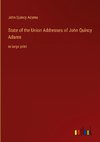 State of the Union Addresses of John Quincy Adams