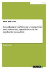 Auswirkungen von Stress im Leistungssport bei Kindern und Jugendlichen auf die psychische Gesundheit