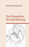 Das Einmaleins der Aalzähmung