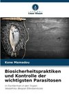 Biosicherheitspraktiken und Kontrolle der wichtigsten Parasitosen