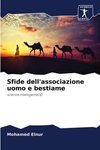 Sfide dell'associazione uomo e bestiame