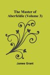 The Master of Aberfeldie (Volume 3)