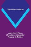 The Mason-Wasps