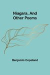 Niagara, and Other Poems