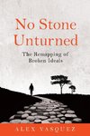 No Stone Unturned