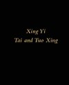 Xing Yi Tai and Tuo Xing