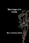 Marriage à la mode