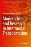 Modern Trends and Research in Intermodal Transportation