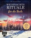 Mein Adventskalender-Buch: Weihnachtsrituale für die Seele