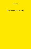 Backrooms no exit