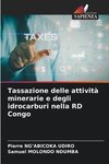 Tassazione delle attività minerarie e degli idrocarburi nella RD Congo